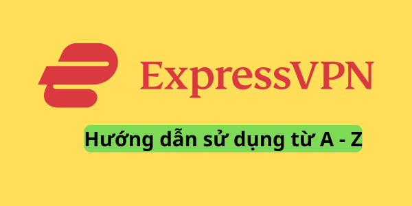 cach-su-dung-express-vpn