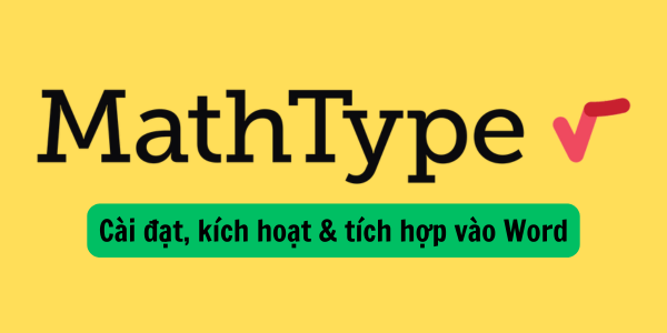 cach-tich-hop-mathtype-vao-word